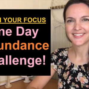 Train Your Focus: The One Day Abundance Challenge! ✨ (Hint: It's Already All Around You!)