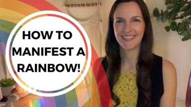 🌈HOW TO MANIFEST A RAINBOW!🌈 Great Way To Teach Kids How To Manifest & Prove YOU Can Manifest!