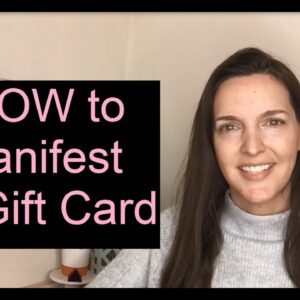 How to Manifest a Gift Card : a great way to practice your LOA skills
