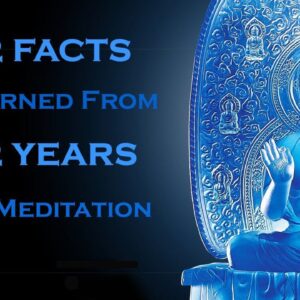 12 FACTS I Learned from 12 Years of Meditation