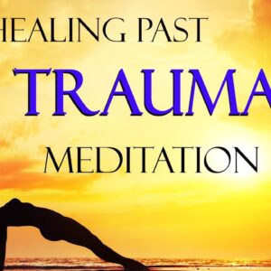 HEALING TRAUMA Guided Meditation ~ Emotional Awareness