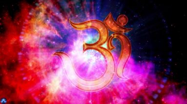 ॐ  136.1 Hz - Remove All Negative Energy l The Powerful Healing Vibration l Cosmic Energy Meditation