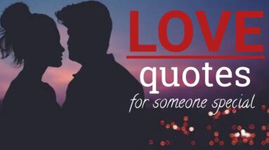 I Love You Love Quotes For Someone Special Motivational Quotes In English