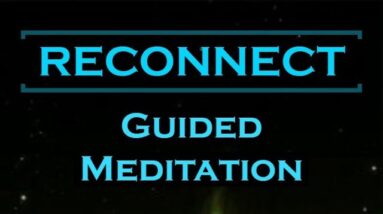 RECONNECT Meditation ~ Memories of Loved Ones Meditation