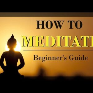 ★How to Meditate★ Meditation Tutorial: Beginner's Guide to Meditation