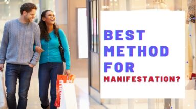 What Manifestation Method Works Best?