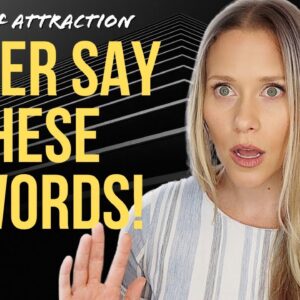 2 Words That BLOCK You From Manifesting | Law of Attraction