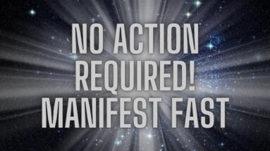 No Action Required To Manifest | Remove Your Limiting Beliefs (+Success Story)