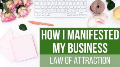How I Manifested My Business | Finding Your Purpose Using The Law of Attraction