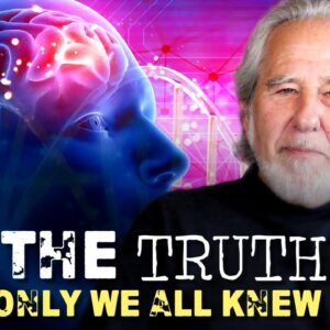 Dr Bruce Lipton - Why Don't THEY TELL US THIS!?