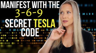 Using the Nikola Tesla Divine Code 369 to Manifest Anything You Want | DOES IT REALLY WORK?