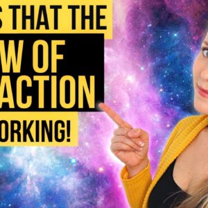 HOW TO KNOW IF YOUR MANIFESTING IS WORKING | 4 Signs That What You Want Is On The Way