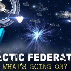 Galactic Federation? Aliens? (what?)