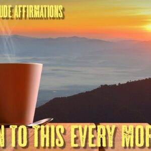 Gratitude Affirmations | 5 MINS EVERY MORNING! (Manifest Easier!)