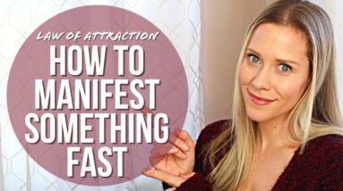 HOW TO MANIFEST SOMETHING FAST l Try This Technique I Use!