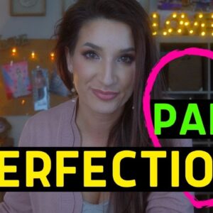 How To See The Perfection of Your Life