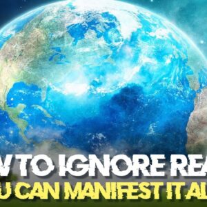 Ignoring Reality WHILE YOU'RE MANIFESTING! (how to do it)