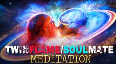 Twin Flame Meditation | Guided Meditation for Twin flame/soulmate (powerful)