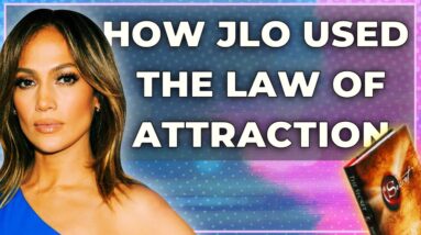 Jennifer Lopez & THE LAW OF ATTRACTION! (how she used it in her life)