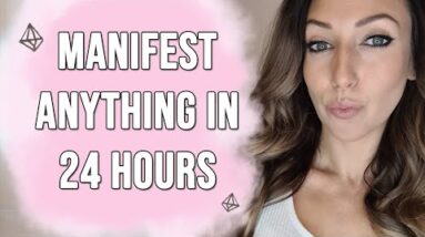 Manifest In 24 Hours! Speed Up The Law Of Attraction & Manifest In 1 Day