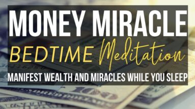 Manifest Money While You Sleep | POWERFUL Bedtime Meditation