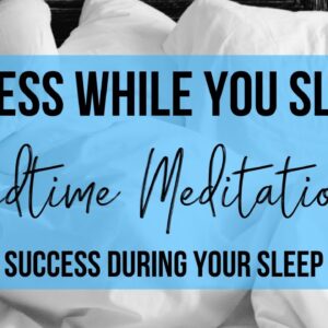 Manifest Success While You Sleep | Subconscious Bedtime Meditation