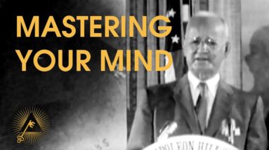 Napoleon Hill - Mastering Your Mind (Self-Discipline) - RARE LIVE LECTURE