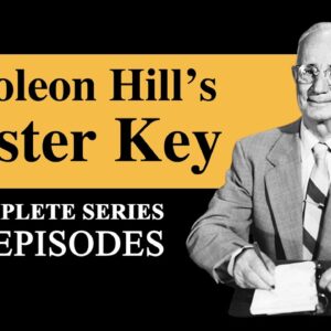 Napoleon Hill's Master Key - Complete Series (Official Video)
