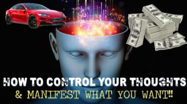 How to EASILY Control YOUR THOUGHTS to MANIFEST Your REALITY! (try this today!)