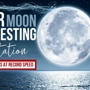 Super Moon Manifesting Meditation for Magic + Miracles FAST | RESULTS WITHIN 3 DAYS OR LESS!