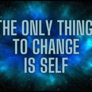 You're Not Manifesting OR Changing Anything "Out There" | YOU Need To Be The Change