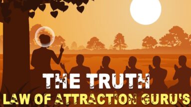 The TRUTH About LAW OF ATTRACTION GURU'S! (you should know..)