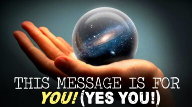 The Universe Has A Message For YOU! (daily reminder)