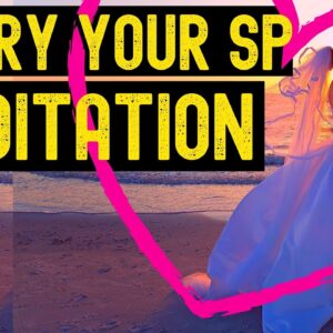 To Marry Your SPECIFIC PERSON Live In The End Meditation