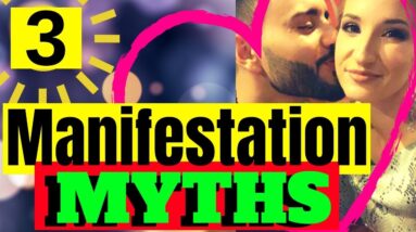 3 Manifestation Myths Every BIG Law of Attraction Guru is Teaching (You CAN Manifest Instantly!)
