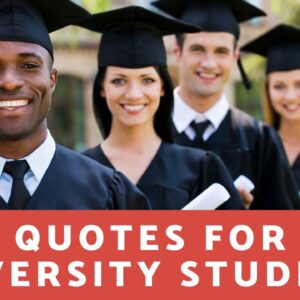What Are The Best Motivational Quotes For University Students?  18 Focus Affirmations For University