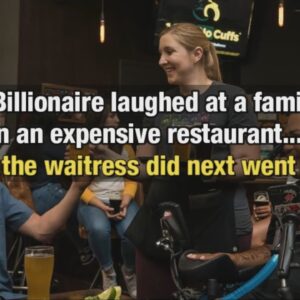 A Billionaire laughed at a family in an expensive restaurant, What the waitress did next went viral.