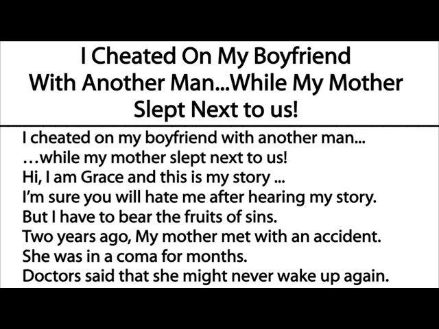 i-cheated-on-my-boyfriend-with-another-man-while-my-mother-slept-next