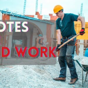 What Are The Best Motivational Quotes For Hard Work?  18 Affirmations For A Powerful Work Ethic!