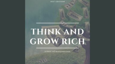 Chapter 1 - Think and Grow Rich: The Original 1937 Unedited Edition