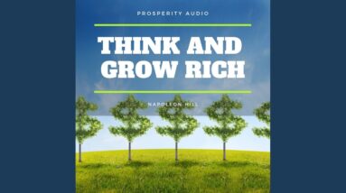 Chapter 2 - Think and Grow Rich