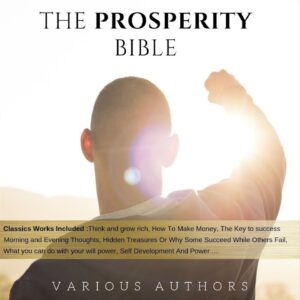 Chapter 118 - The Prosperity Bible: The Greatest Writings of All Time on the Secrets to Wealth...
