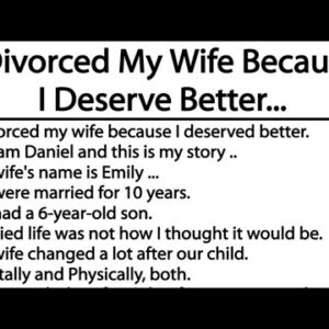 I Divorced My Wife Because I Deserve Better...( Lesson learned story)