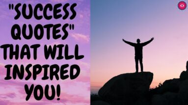 Motivational Success Quotes That Helps