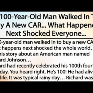 A 100-Year-Old Man Walked In To Buy A New CAR... What Happened Next Shocked Everyone..