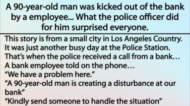 A old man was kicked out of the bank by a employee, What the police did for him surprised everyone.