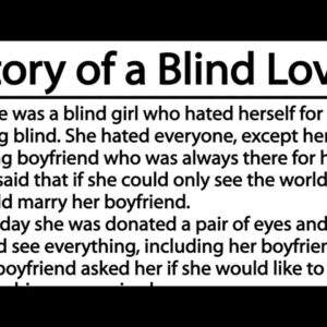 The Story Of A Blind Girl .. Wonderful life learnings message in this story ..