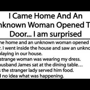 I Came Home And An Unknown Woman Opened The Door... I am surprised.. Never Underestimate your wife.