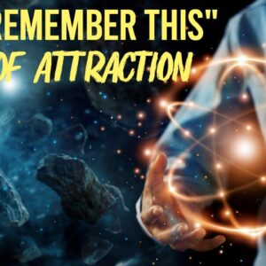 The Most Important Thing About The Law Of Attraction