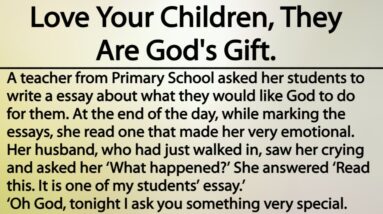 Love Your Children..They Are God's Gift | Make Me A Television | Awesome Story